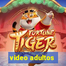 video adultos